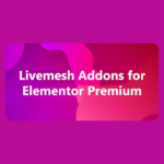 Livemesh Addons Pro Plugin for Elementor