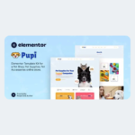Pupi – Pet Shop & Pet Supplies Elementor Template Kit